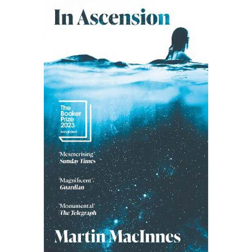 In Ascension: Longlisted for The Booker Prize 2023 (Paperback) - Martin MacInnes